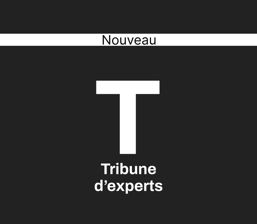 Tribune d’experts