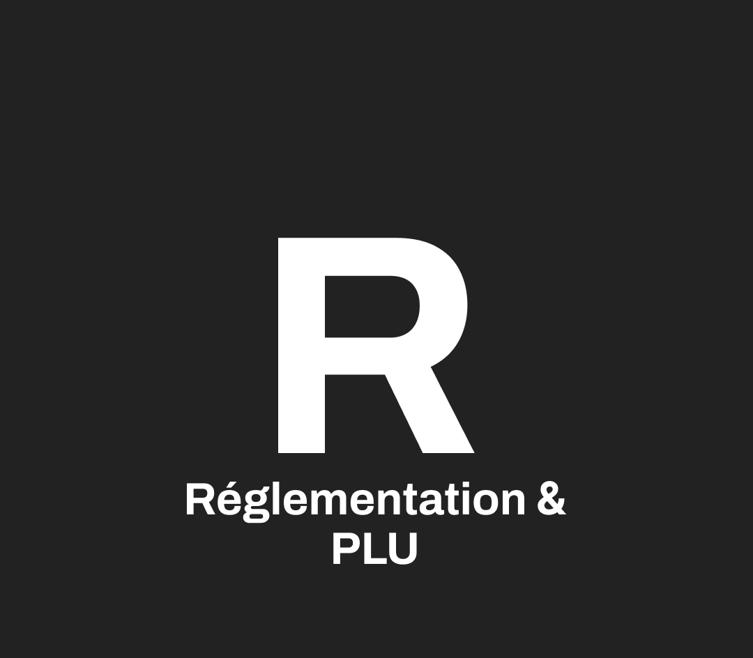 Réglementation & PLU